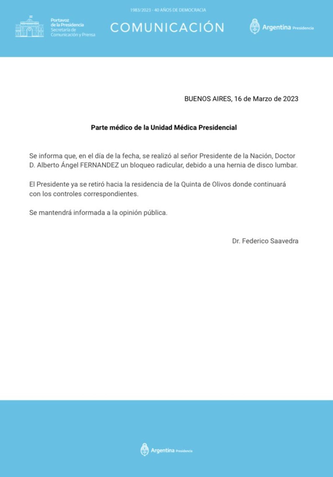 El parte médico del presidente Alberto Fernández. 