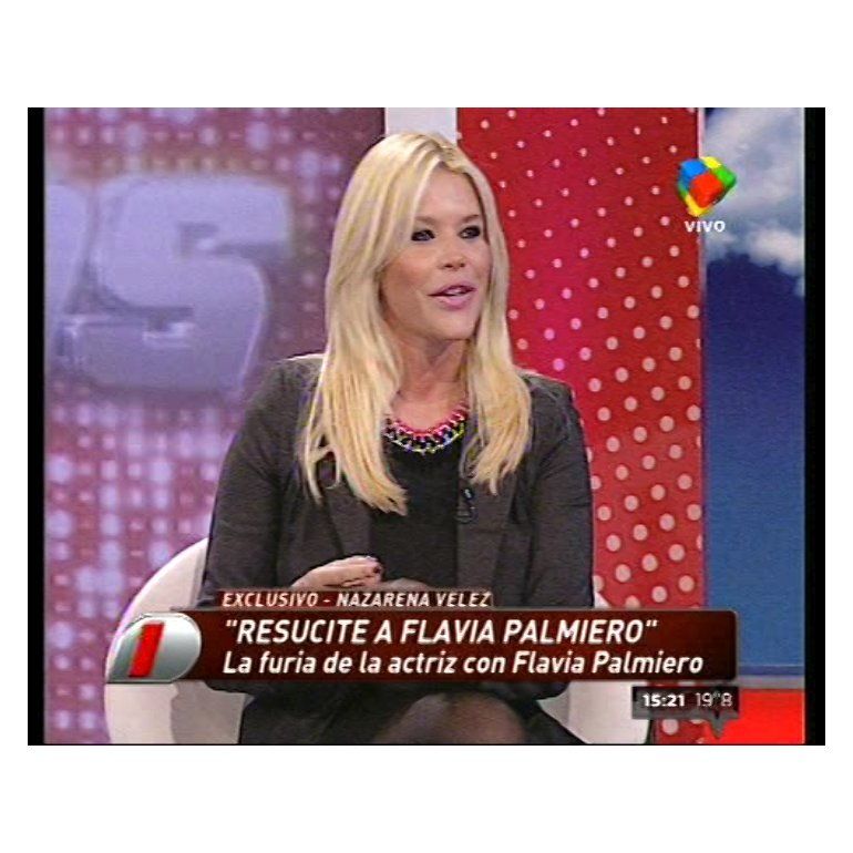 Nazarena Vélez: “Resucité a Flavia Palmiero”