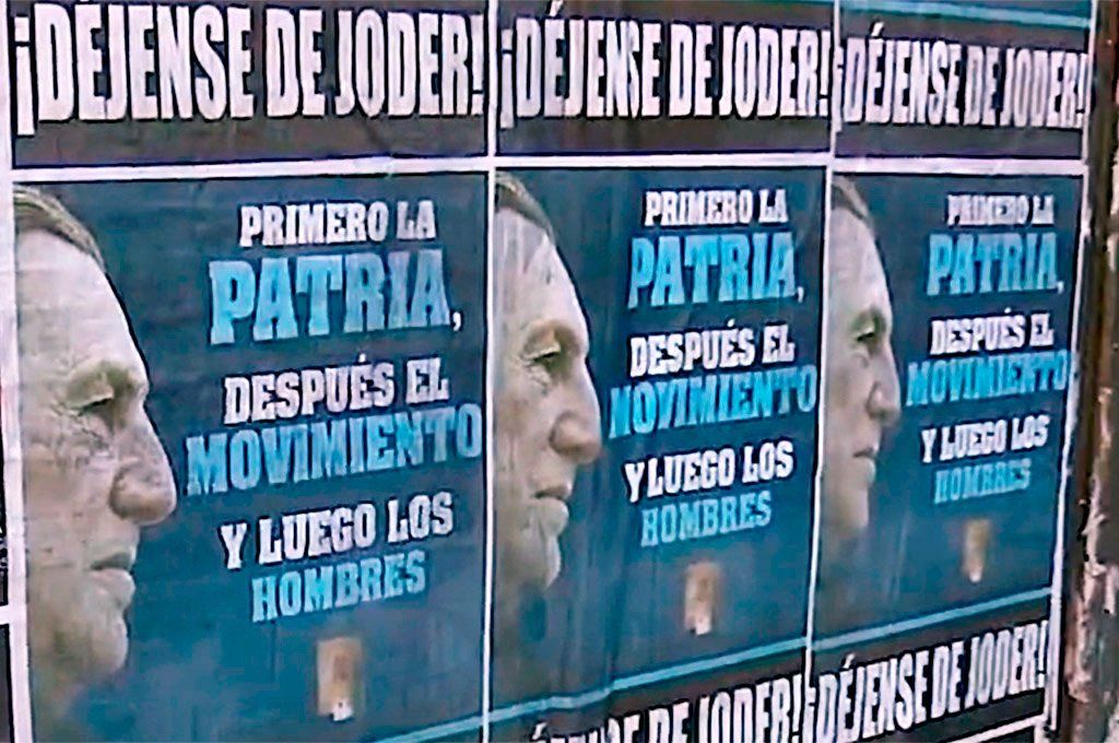 ¡Déjense de joder!: aparecieron afiches con el rostro de Perón